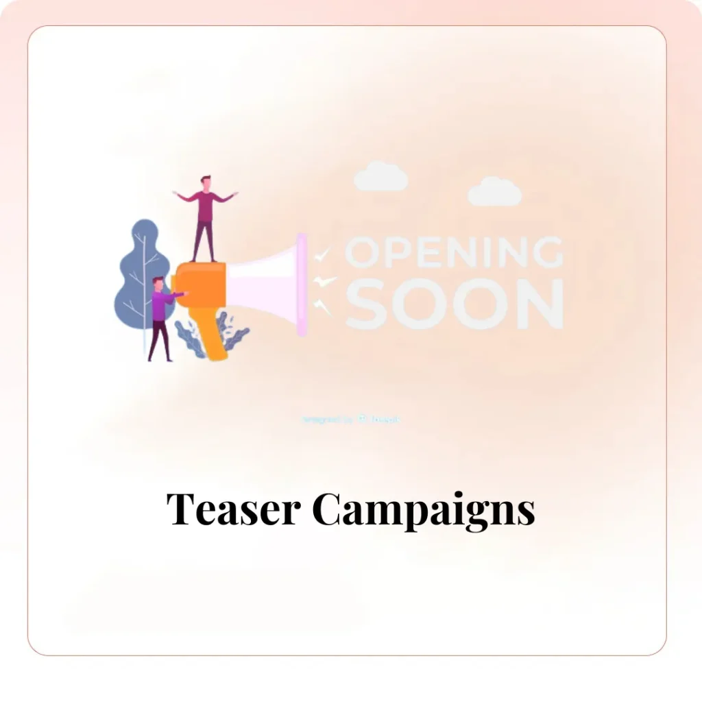 Teaser Campaigns