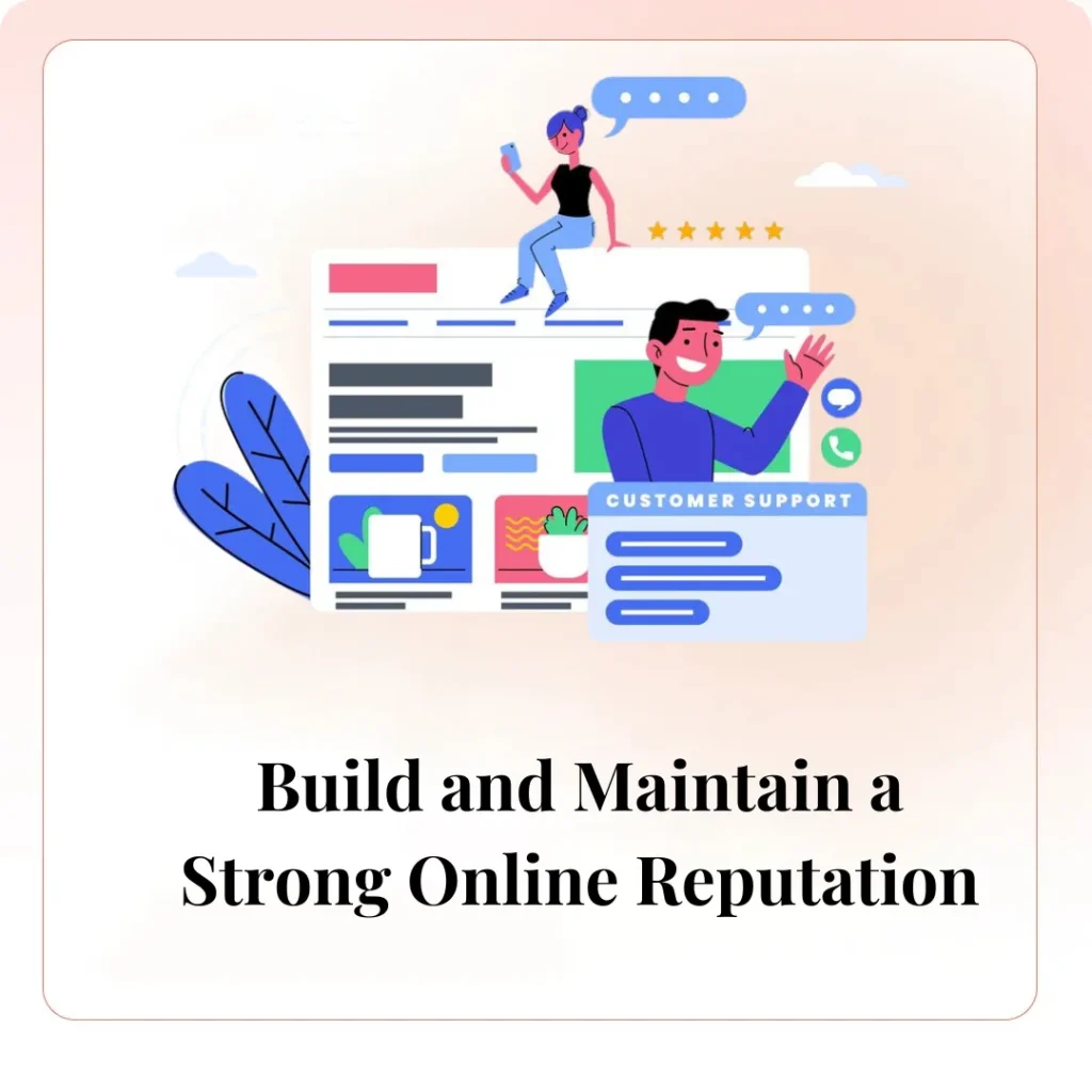 Build and Maintain a Strong Online Reputation