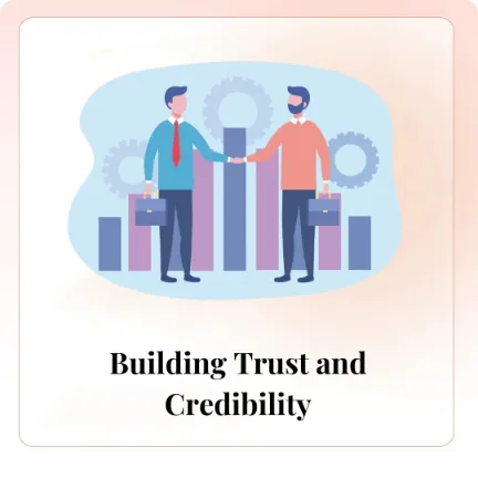 Building Trust and Credibility