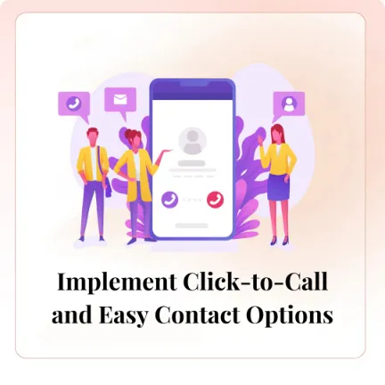 Implement Click-to-Call and Easy Contact Options