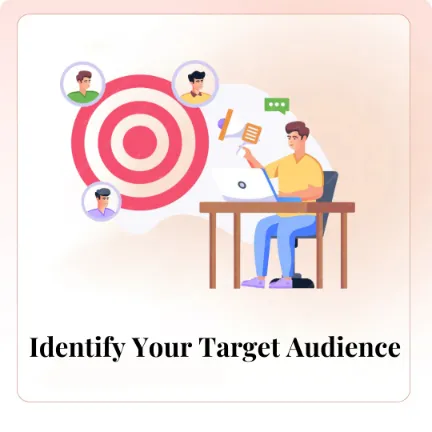 Identify Your Target Audience